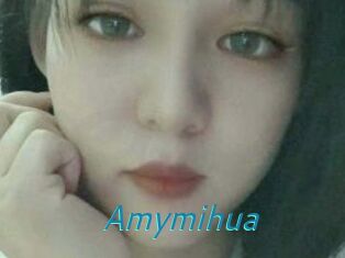 Amymihua