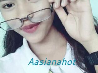 Aasianahot