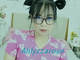 Ahlyzzarose