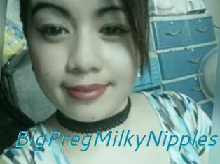 BigPregMilkyNipples