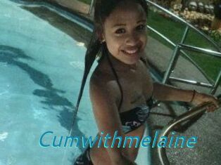 Cumwithmelaine