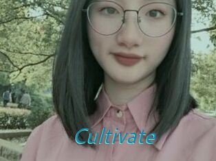 Cultivate