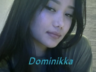 Dominikka