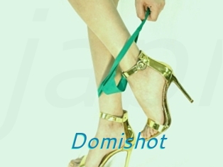 Domishot