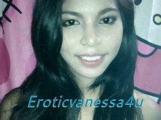 Eroticvanessa4u