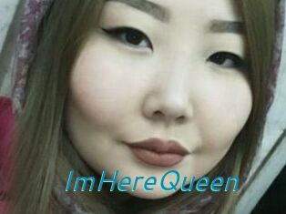 ImHereQueen