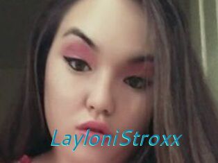 LayloniStroxx