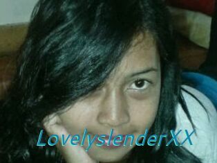 LovelyslenderXX