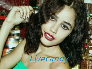 Livecandy