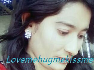 Lovemehugmekissme