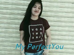 My_PerfectYou