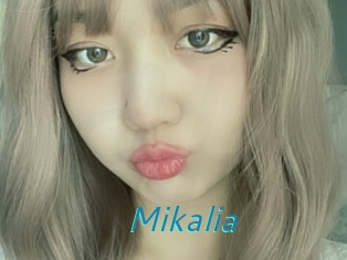 Mikalia