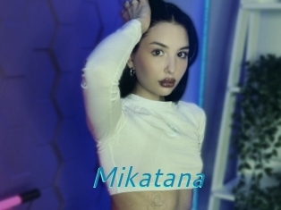 Mikatana