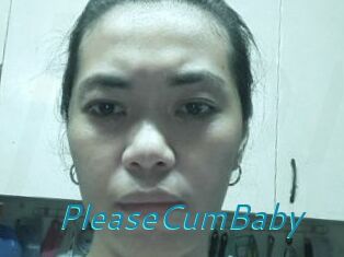 PleaseCumBaby