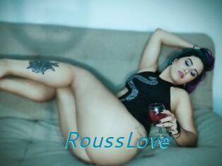 RoussLove