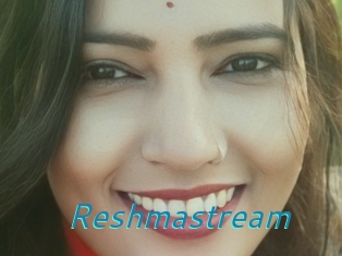 Reshmastream