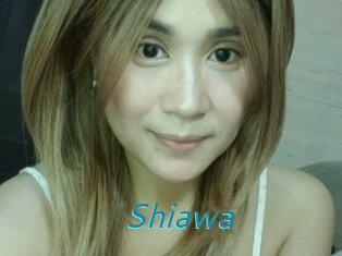 Shiawa