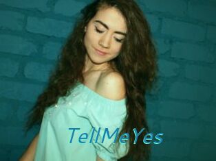 TellMeYes