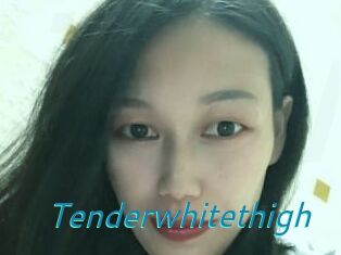 Tenderwhitethigh