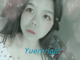 Yuerbright